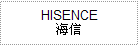 H HISENCE HAȯ